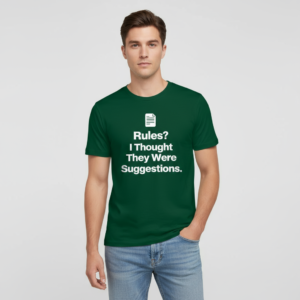 Cotton Age rules are suggestions tee